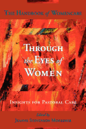 Through the Eyes of Women: Insights for Pastoral Care