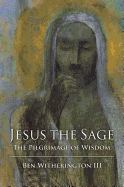 Jesus the Sage Paper Edition