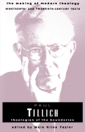 Paul Tillich: Theologian of the Boundaries (Making of Modern Theology)