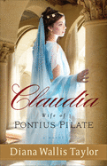 'Claudia, Wife of Pontius Pilate'