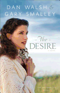 The Desire: A Novel (The Restoration Series)