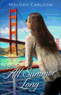 All Summer Long: A San Francisco Romance