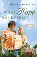 What Hope Remembers (Misty Willow)