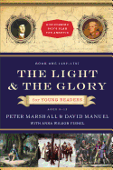 The Light and the Glory for Young Readers: 1492-1793