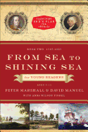 From Sea to Shining Sea for Young Readers: 1787-1837 (Discovering God's Plan for America)