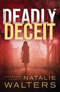 Deadly Deceit (Harbored Secrets)