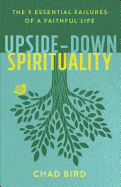 Upside-Down Spirituality