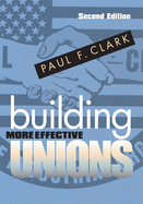 'Building More Effective Unions, Second Edition'