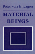 'Material Beings: The Crucial Balance, Second Edition, Revised'