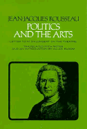Politics and the Arts: Letter to M. D'Alembert on the Theatre (Agora Editions)