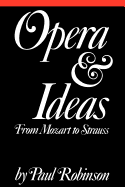 Opera and Ideas: From Mozart to Strauss