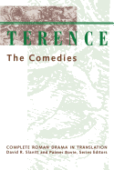 Terence: The Comedies (Complete Roman Drama in Translation (Paperback))