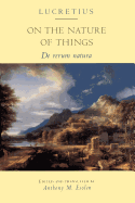 On the Nature of Things: de Rerum Natura