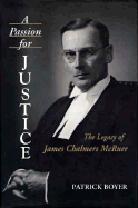 A Passion for Justice: The Legacy of James Chalmers McRuer