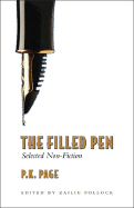The Filled Pen: Selected Non-Fiction of P.K. Page (Heritage)
