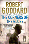 The Corners of the Globe: A James Maxted Thriller
