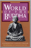 World of the Buddha: An Introduction to the Buddhist Literature (Introduction to Buddhist Literature)