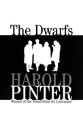The Dwarfs: A Novel (Pinter, Harold)