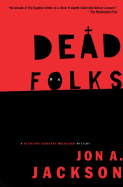 Dead Folks: A Detective Sergeant Mullheisen Mystery