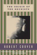 The Origin of the Brunists (Coover, Robert)