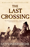 The Last Crossing: A Novel