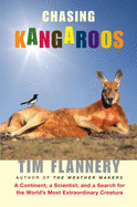 Chasing Kangaroos: A Continent, a Scientist, and