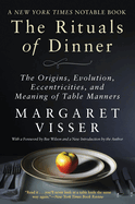 The Rituals of Dinner