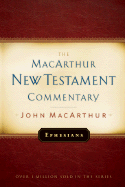 Ephesians MacArthur New Testament Commentary (Volume 20) (MacArthur New Testament Commentary Series)