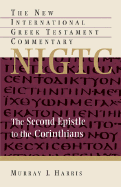 The Second Epistle to the Corinthians (The New International Greek Testament Commentary)