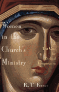 Women in the Church's Ministry: A Test Case from Biblical Interpretation