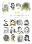 Ni├â┬▒os: Poems for the Lost Children of Chile