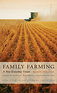 Family Farming: A New Economic Vision, New Edition