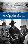The Oglala Sioux: Warriors in Transition
