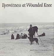 Eyewitness at Wounded Knee (Great Plains Photography)
