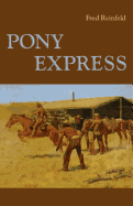 Pony Express (A Bison Book)