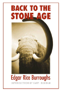 Back to the Stone Age (Bison Frontiers of Imagination)