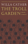 The Troll Garden: Short Stories