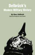 Delbr├â┬╝ck's Modern Military History