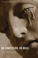 'No Confession, No Mass'