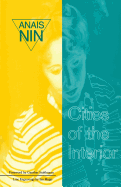 Cities of Interior: Contains 5 Volumes in Nin's Continuous