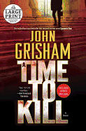 A Time to Kill (Jake Brigance)