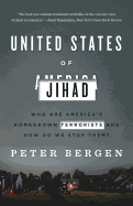 'United States of Jihad: Who Are America's Homegrown Terrorists, and How Do We Stop Them?'