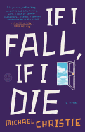 'If I Fall, If I Die'