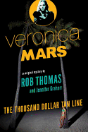 Veronica Mars #1 The Thousand Dollar Tan Line