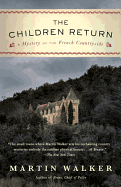 The Children Return: A Mystery of the French