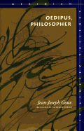 'Oedipus, Philosopher'