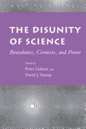 'The Disunity of Science: Boundaries, Contexts, and Power'