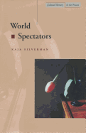 World Spectators (Cultural Memory in the Present)