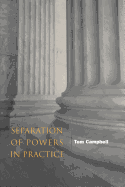 Separation of Powers in Practice