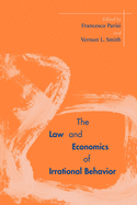 The Law and Economics of Irrational Behavior (Stanford Economics & Finance)